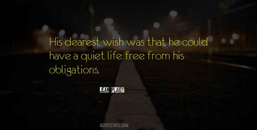 Free From Life Quotes #420996