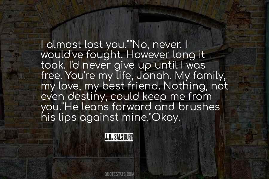 Free From Love Quotes #1258374