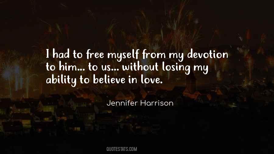 Free From Love Quotes #1296116