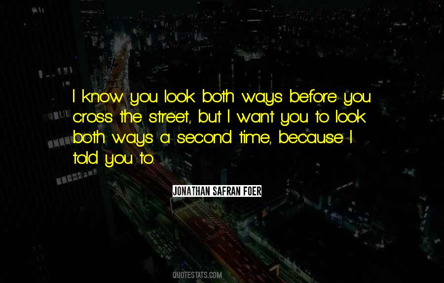 Before You Cross Quotes #1175295