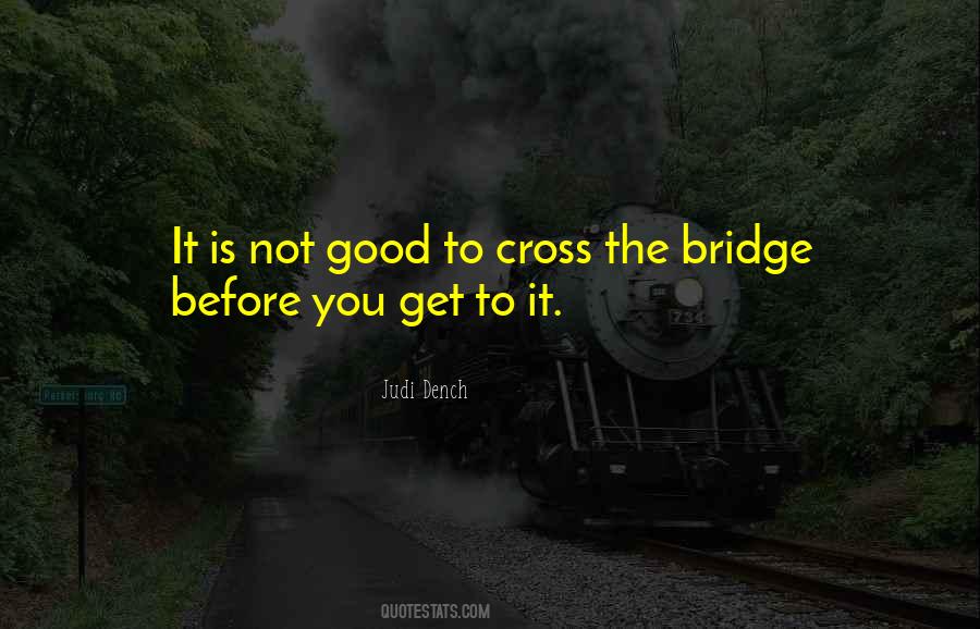Before You Cross Quotes #176515