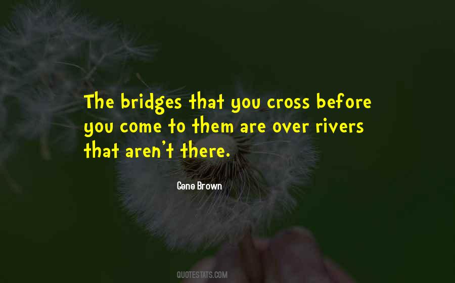 Before You Cross Quotes #1779269
