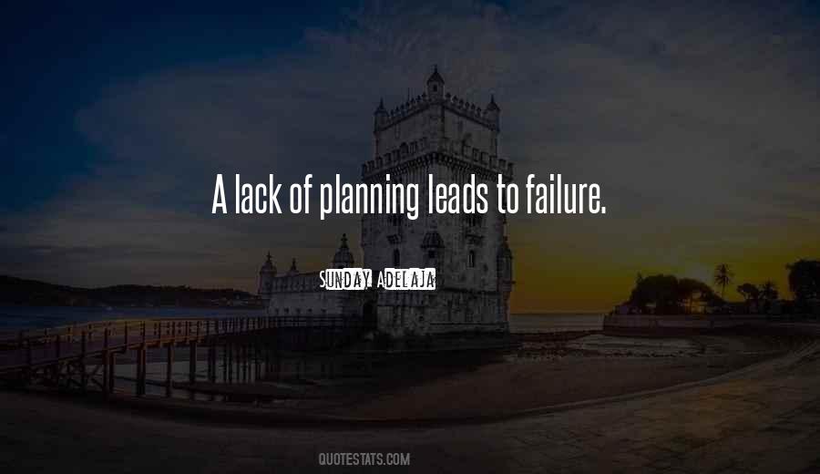 A Lack Of Planning Quotes #912132