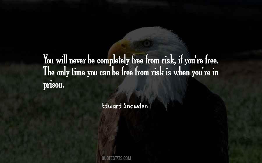 Free From Prison Quotes #1072102