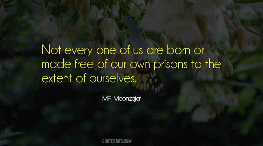 Free From Prison Quotes #1206653