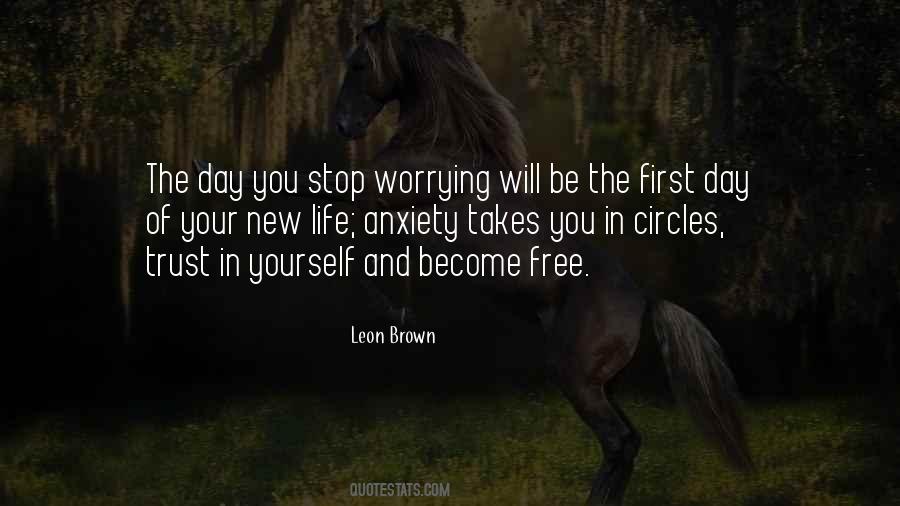 Free From Worry Quotes #167809