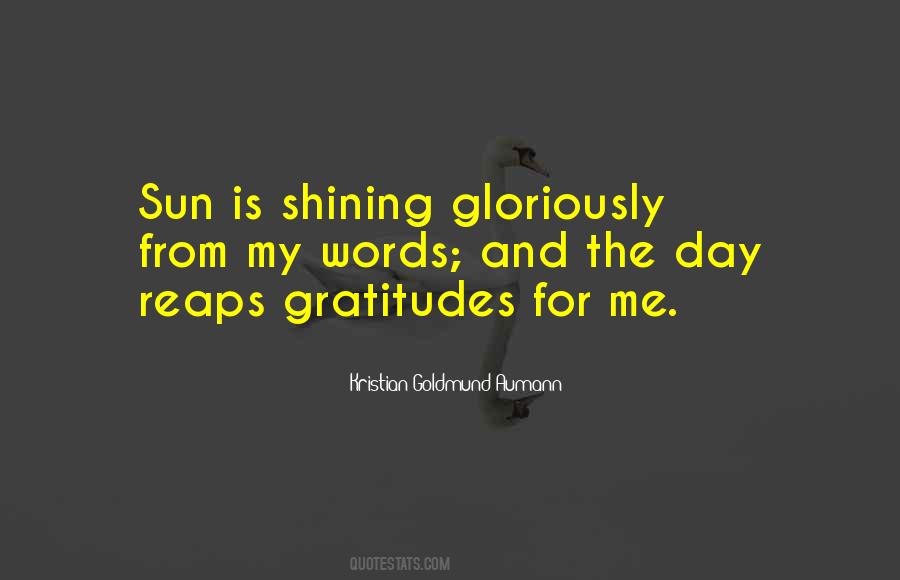 The Sun Is Shining Somewhere Quotes #909667