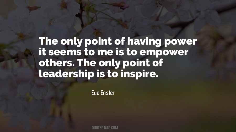 Leadership Power Quotes #556089