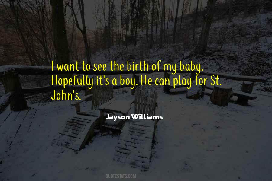 Our Baby Boy Quotes #1829047
