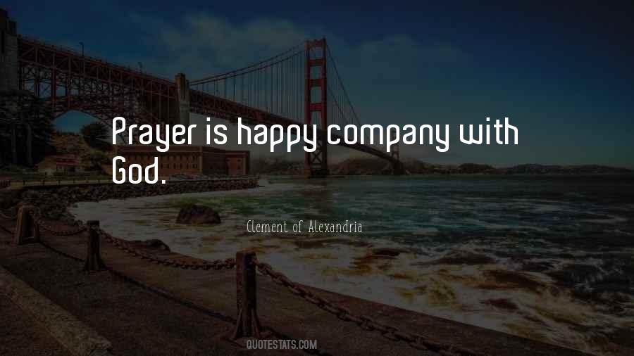 Happy Company Quotes #1092338