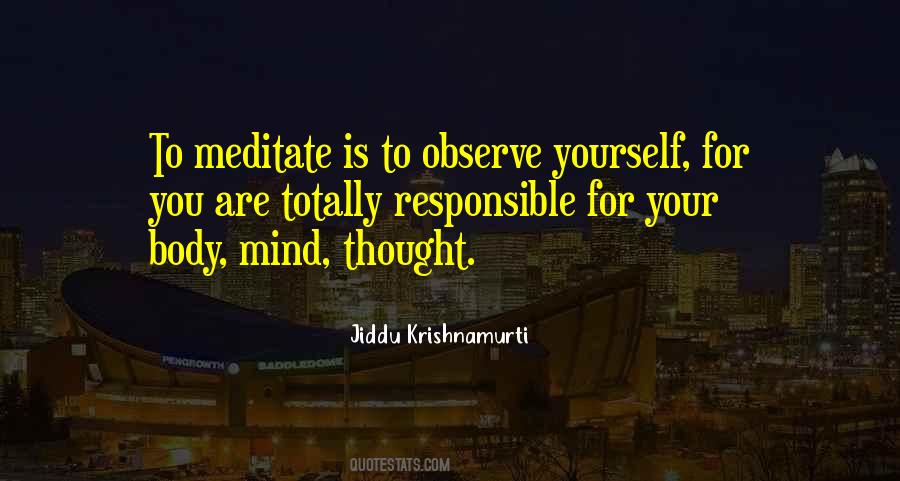 You Are Responsible For Yourself Quotes #1338546