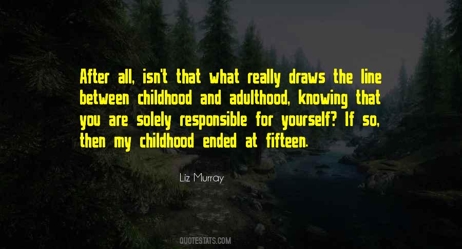 You Are Responsible For Yourself Quotes #81108