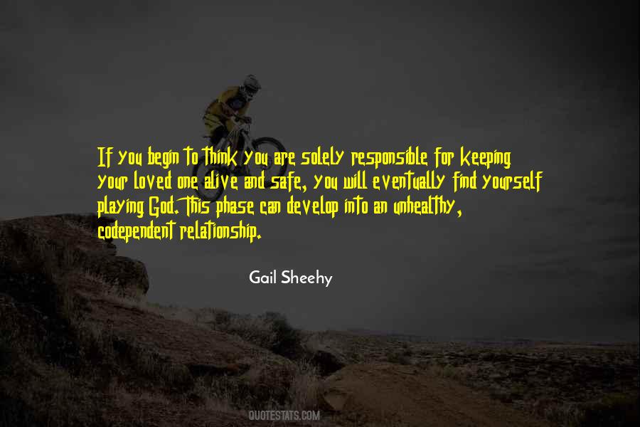 You Are Responsible For Yourself Quotes #8798