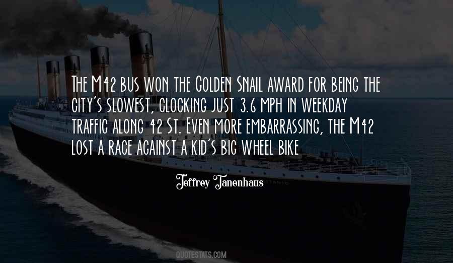Big Bike Quotes #1142568