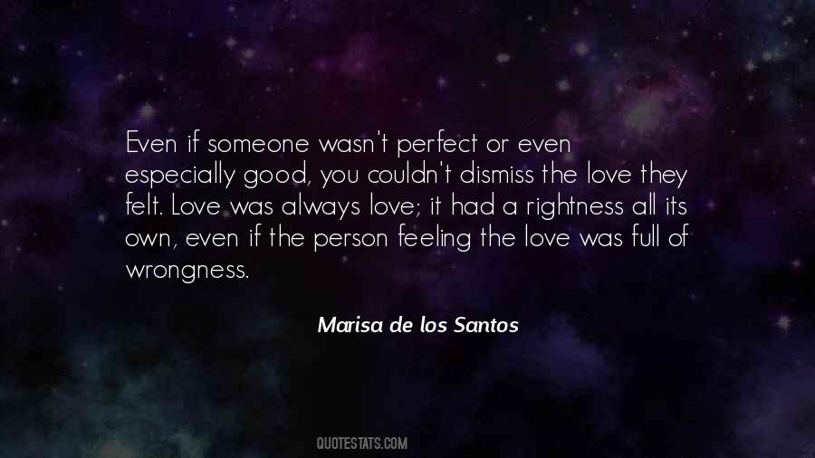 Love Is Not Always Perfect Quotes #649175