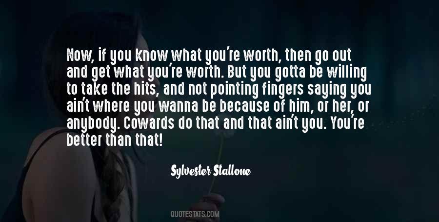 Gotta Go Out Quotes #1200934