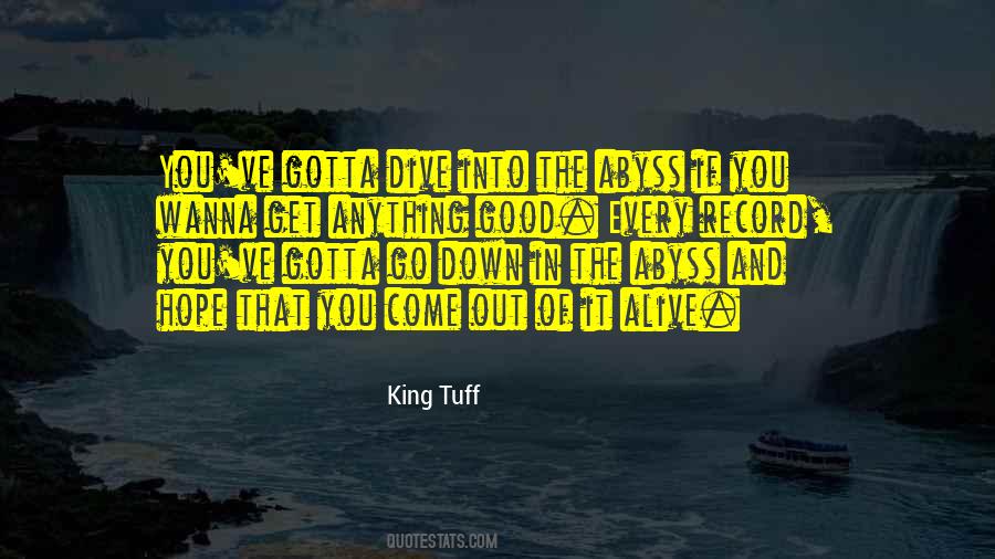 Gotta Go Out Quotes #49199