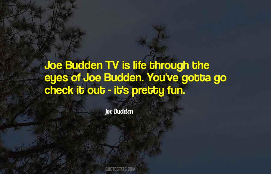 Gotta Go Out Quotes #593557