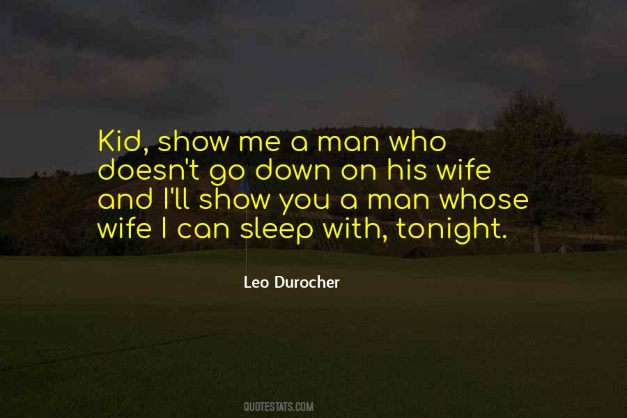 Go Down On Me Quotes #1015520