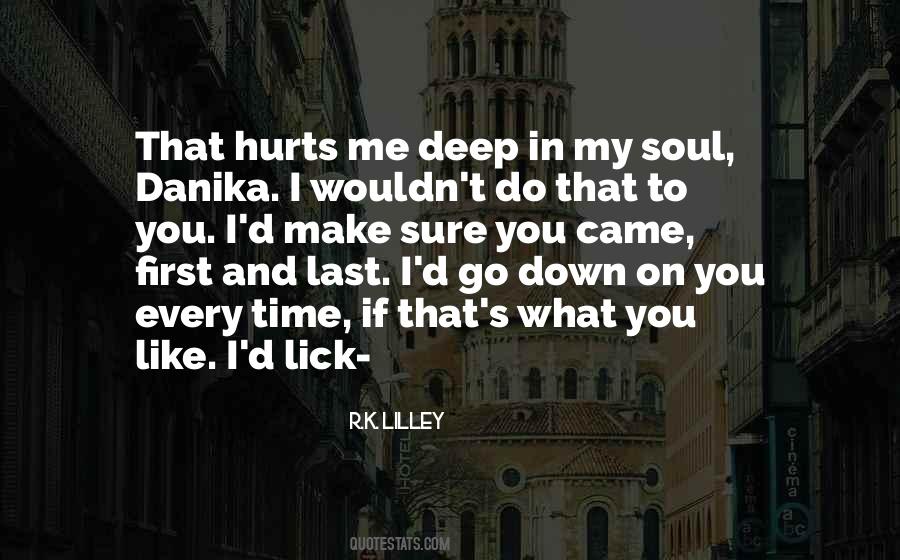 Go Down On Me Quotes #1259771