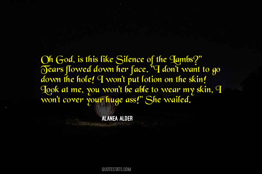 Go Down On Me Quotes #1592338