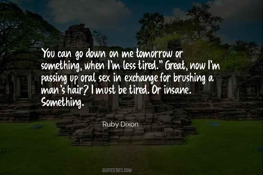 Go Down On Me Quotes #1641251