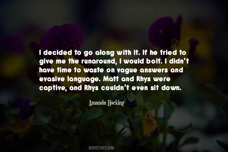 Go Down On Me Quotes #550473