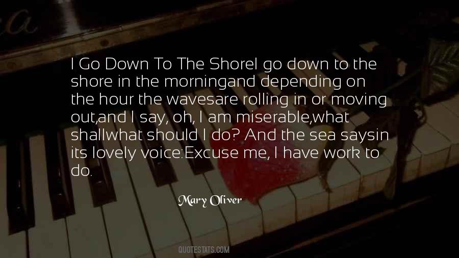 Go Down On Me Quotes #793187