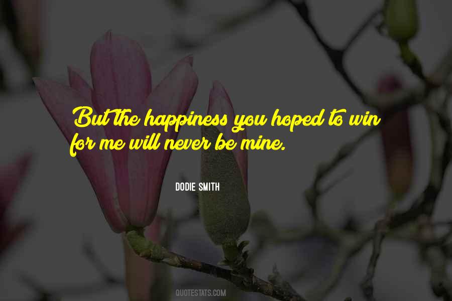 You Will Never Win Quotes #1404015