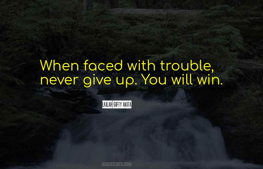 You Will Never Win Quotes #1522463