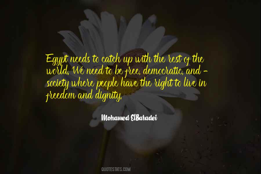 Have Dignity Quotes #1090535