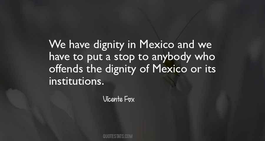 Have Dignity Quotes #1356614