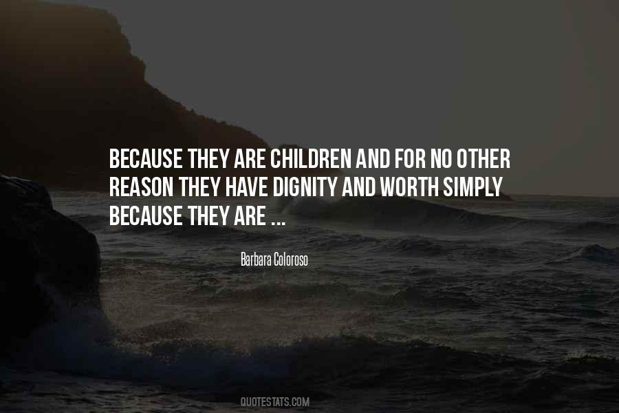 Have Dignity Quotes #1565472
