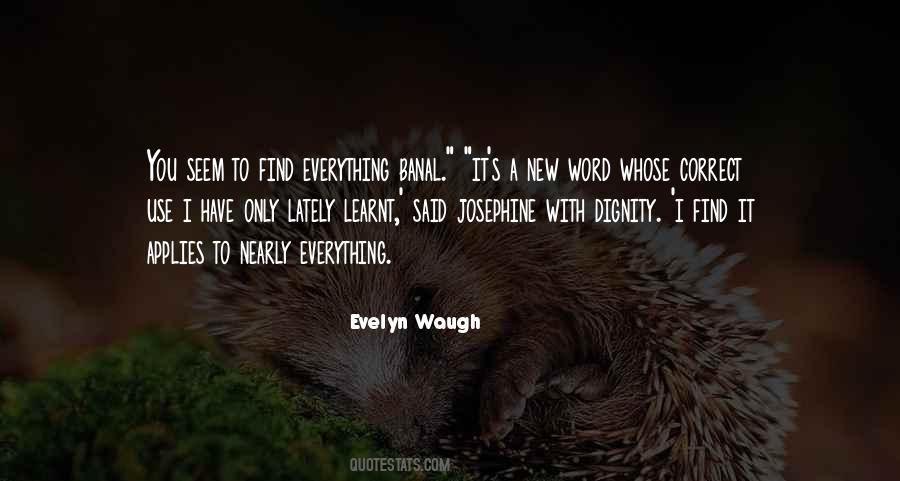 Have Dignity Quotes #327282