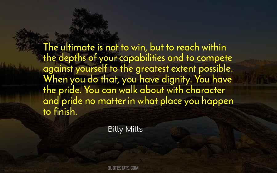 Have Dignity Quotes #353869