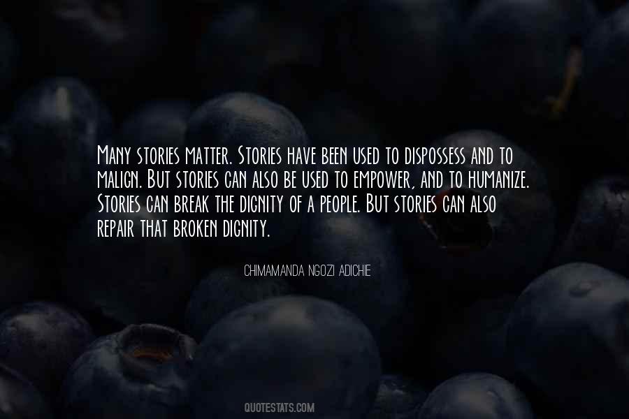 Have Dignity Quotes #516638