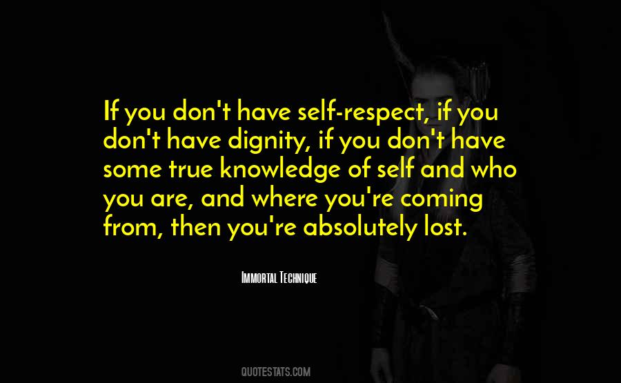 Have Dignity Quotes #542261