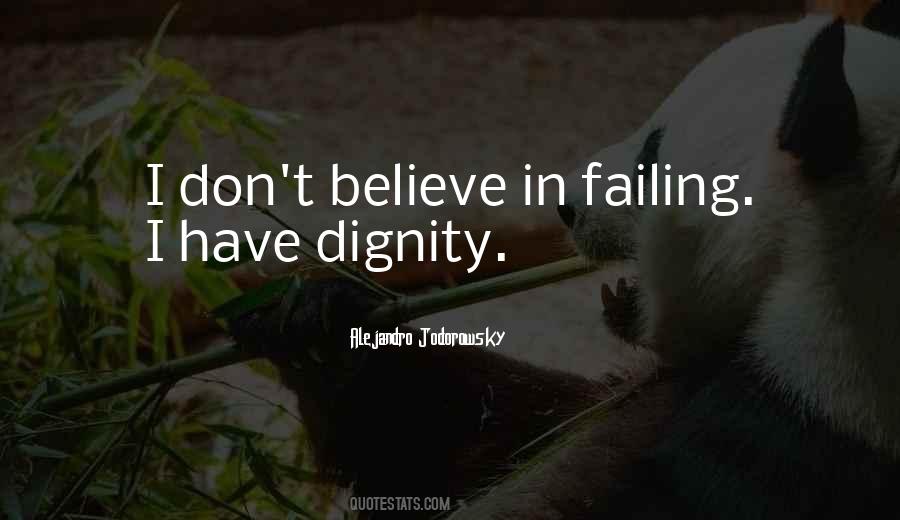 Have Dignity Quotes #755418