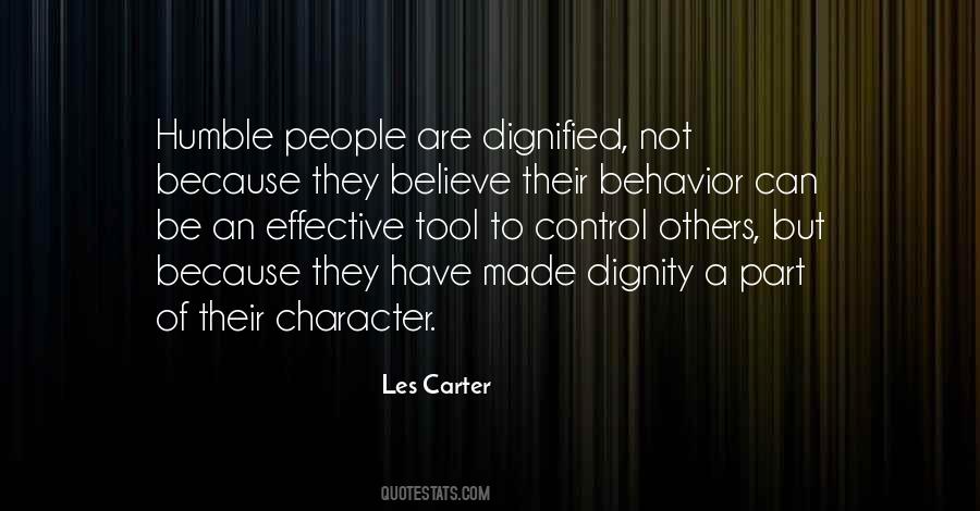 Have Dignity Quotes #764830