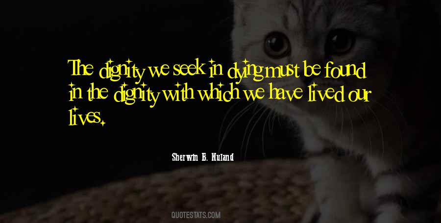 Have Dignity Quotes #829159