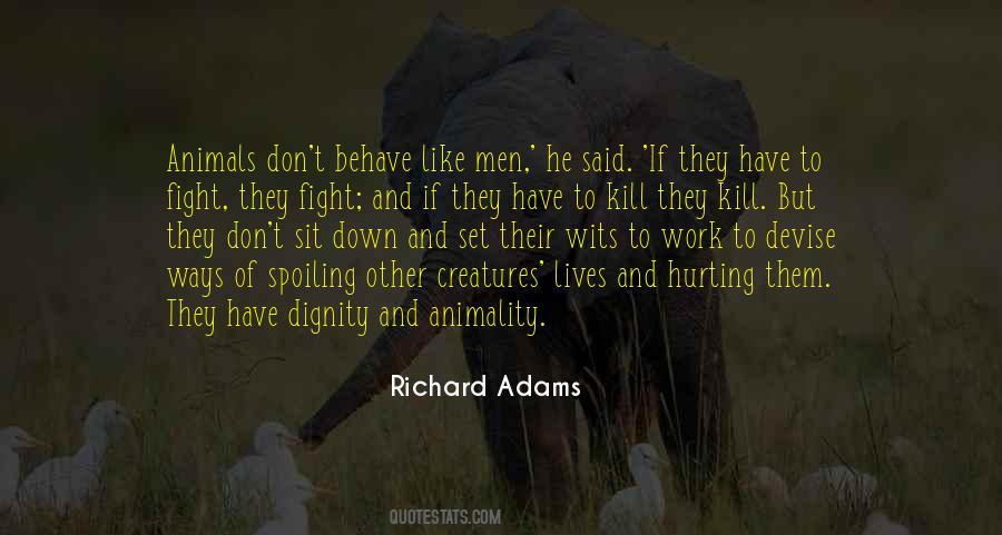 Have Dignity Quotes #903917