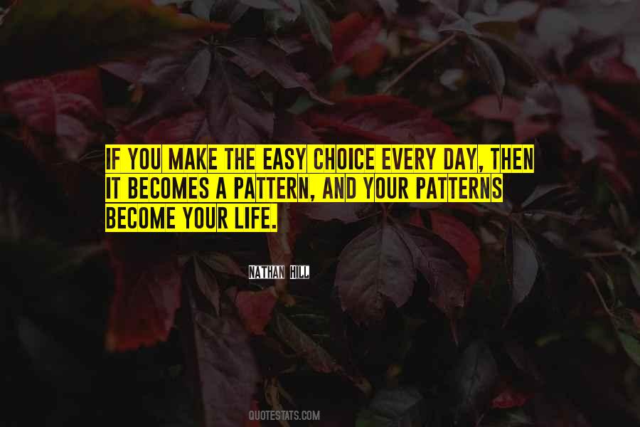 Make Life Easy Quotes #792205