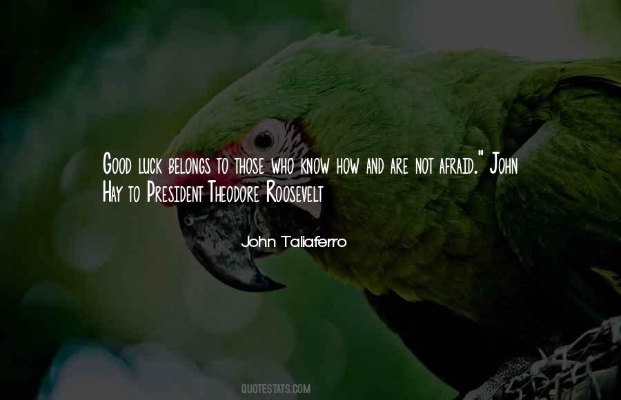 Not Luck Quotes #978603
