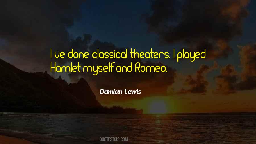 Quotes About Hamlet Himself #124441
