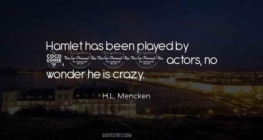 Quotes About Hamlet Himself #148558