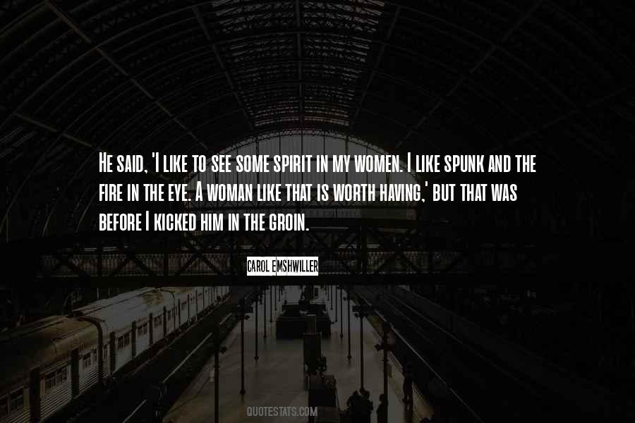 Woman Fire Quotes #1221757