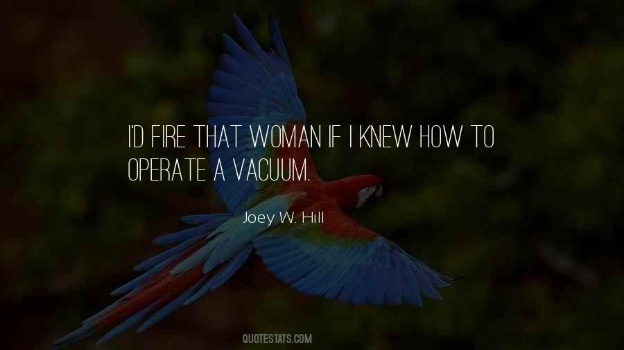 Woman Fire Quotes #1253267