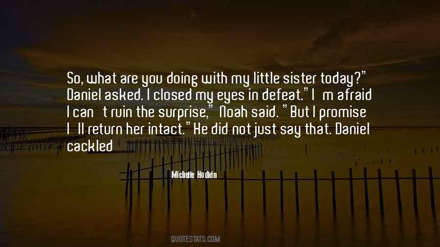 What You Did Today Quotes #1213007