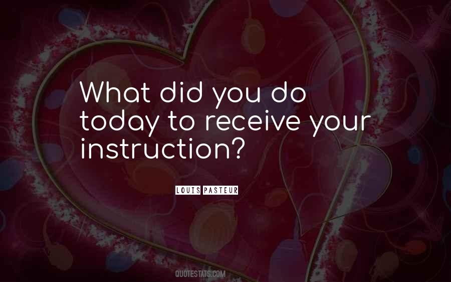 What You Did Today Quotes #1724395