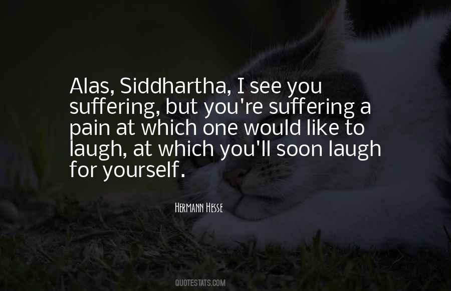 Laugh Pain Quotes #1237600